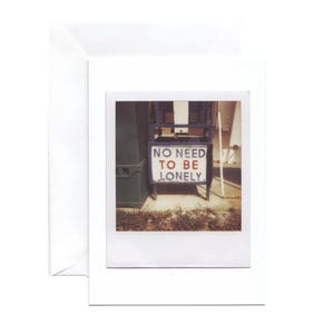 Pas besoin d'être solitaire Carte de vœux Polaroid | Carte de correspondance pour la photographie analogique de l'amitié