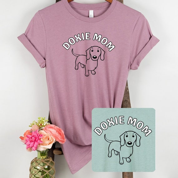 Doxie Mom Dachshund T-Shirt
