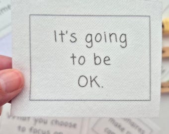It's going to be OK stick and stitch embroidery design, small patch,