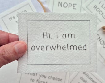 Hi I'm overwhelmed stick and stitch embroidery design, small patch,