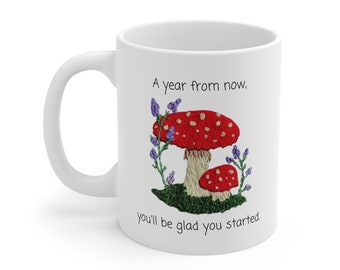 Embroidered Toadstool Mug - A year from now you'll be glad you started