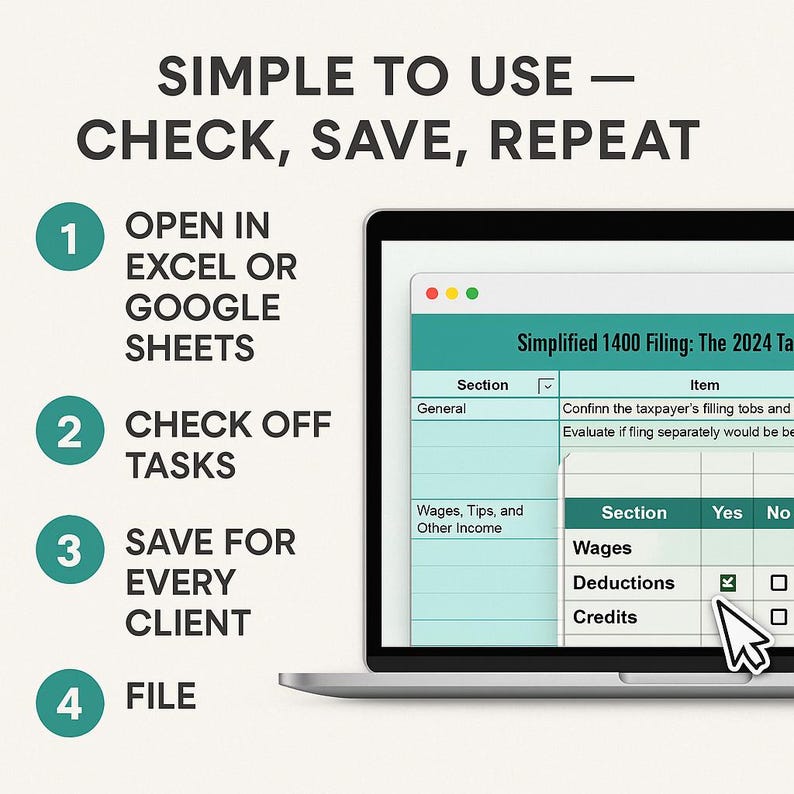 Simple step-by-step 1040 checklist process: open, check, save, file. Works in Excel or Google Sheets with no macros required. Visual cues guide preparers through every filing stage. Great for onboarding new staff and maintaining accuracy across returns. Perfect tool for firms standardizing their tax prep process.
