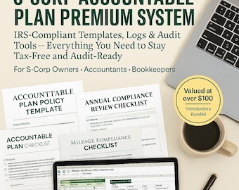 S-Corp Accountable Plan Premium System IRS-Compliant Templates Logs Trackers and Audit Tools for Small Business Owners and Tax Professionals