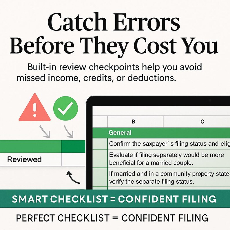 Built-in review checkpoints catch missing income, deductions, and credits. Visual red warning converts to green checkmark for accuracy tracking. Reinforces confidence with tagline “Smart Checklist = Confident Filing.” Prevents errors before submission. Ideal for firms prioritizing compliance and precision.