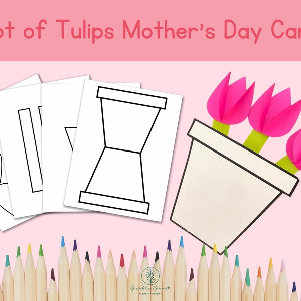 Pot of Tulips Card, Mothers Day Printable Template, Flower Pot Card, Crafts for Kids, Flowers for Mom