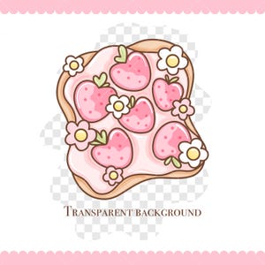 May include: A cartoon illustration of a piece of toast topped with pink frosting, pink strawberries, and white flowers. The text "Transparent Background" is at the bottom. The image has a transparent background.