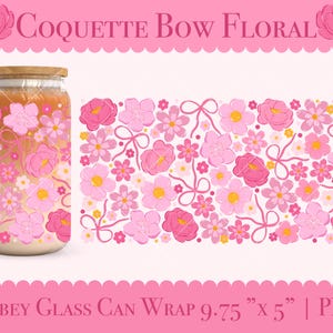 Puede incluir: Diseño floral rosa con lazos, una envoltura imprimible para una lata de vidrio Libby de 9,75" x 5". Coquette Bow Floral.