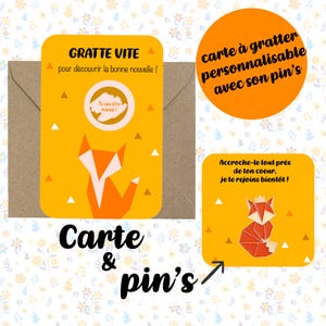 Annonce de grossesse - Carte à gratter - Pin's renard - Kit annonce de grossesse - Kit carte à gratter + pin's - Idée cadeau originale bébé