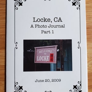 Locke, California, Part 1 - a photo zine from a trip to the Delta.