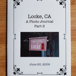 Locke, California, Part 2 - a photo zine from a trip to the Delta.