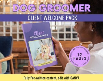 Dog Groomer Welcome Pack | Ready-to-Use Client Onboarding Kit Perfect for Dog Grooming Salons + Bonus Checklist | Dog Groomer Templates