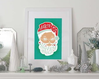 Hey Santa Baby Illustration Print