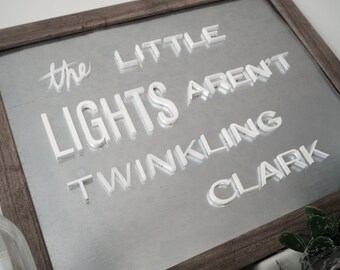 The Little Lights aren't Twinkling Clark Griswold Christmas Magnetic Signage in White Opaque Acrylic