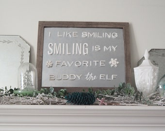 I Like Smiling is my Favorite Buddy the Elf Magnetic Signage in White Opaque Acrylic