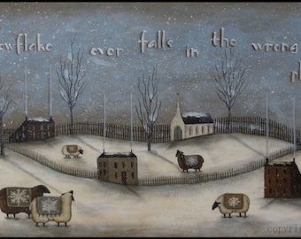 Winter Pastoral Landscape, Village Sheep Saltbox Church Snowfall Night Quote print. No snowflake ever falls in the wrong place. proverb