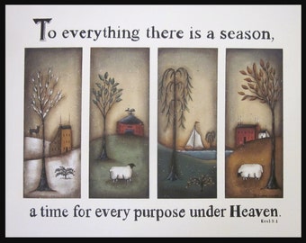 To Everything There Is A Season, A Time for Every Purpose Under Heaven, Bible verse art print. Ecclesiastes 3.1 Pastoral folk art 4 seasons.