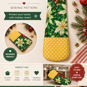 May include: A sewing pattern for a pot mitt featuring a yellow and white polka dot fabric combined with a green and white poinsettia floral print. The document includes text such as POT MITT, SEWING PATTERN, and lists features like step-by-step instructions.