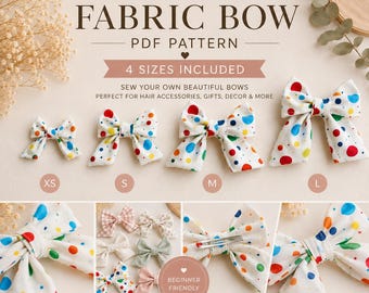 Fabric Bow Sewing Pattern: 4 Sizes, Beginner Friendly (PDF Download)