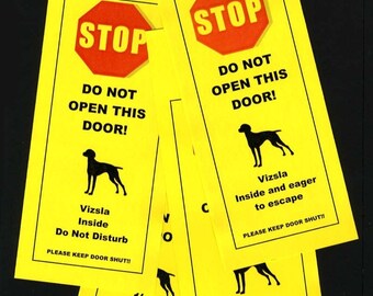 Vizsla's Friendly Alternative to Beware of Dog signs Keeps Dog Safe