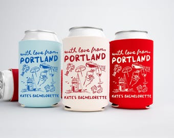 With Love From Portland Bachelorette Can Cooler - Custom Maine Bachelorette Party Favors - Personalized Cozies in Regular and Slim Size