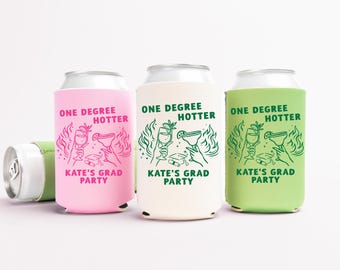 One Degree Hotter Graduation Can Coolers - Custom Class of 2026 Graduation Party Favors - Personalized Cozies in Regular and Slim Size