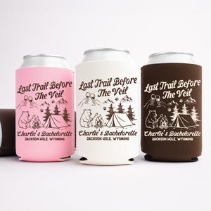 Last Trail Before The Veil Bachelorette Can Coolers, Personalized Camp Drink Can Sleeves, Camping Bachelorette Party Favors