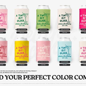 Birthday Party Can Cooler, A Tini Bit Older Can Sleeve, 21st 30th 40th 50th 60th Birthday Party Favor, Tinis Birthday Gift For Her image 2
