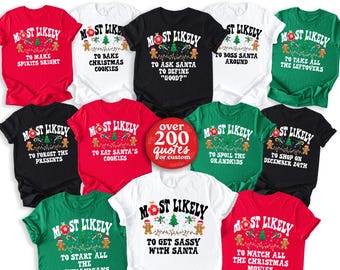 Personalized Most Likely Funny Christmas Family Shirt for Him & Her, Matching Christmas Shirts
