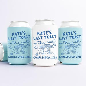 Refroidisseurs de canettes Last Toast On The Coast pour enterrement de vie de jeune fille, disponibles en formats régulier et mince image 1