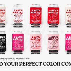 Match Made In Heaven Bachelorette Can Cooler, Personalized She Found Her Perfect Match Can Sleeves, Custom Bachelorette Party Favor Gifts image 2
