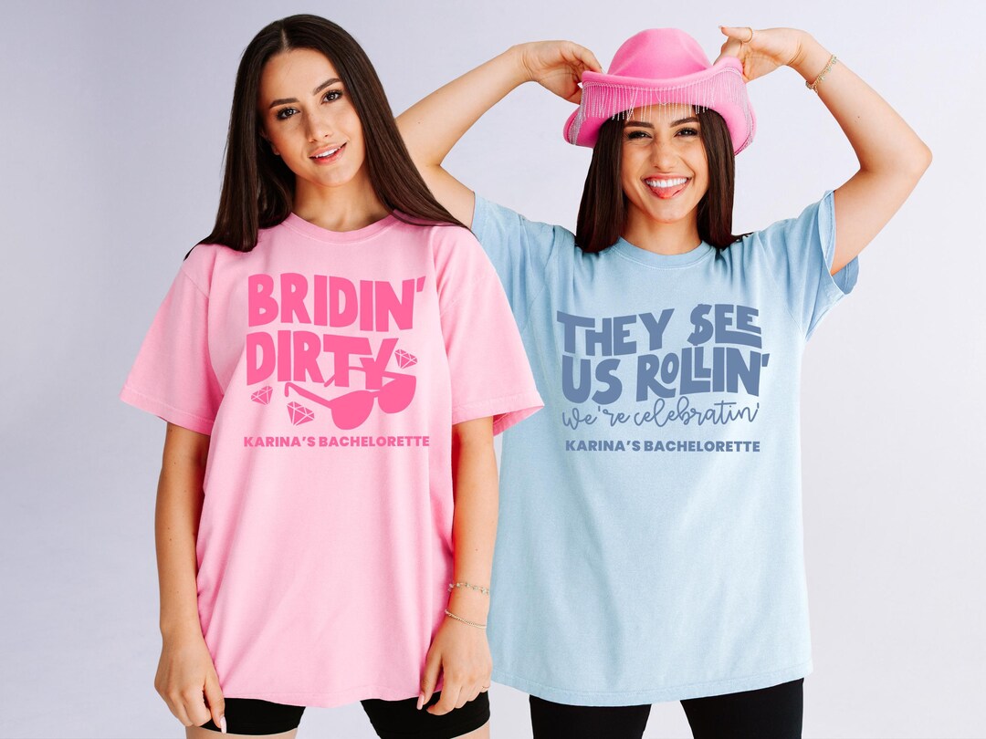 Bridin Dirty Shirt & They See Us Rollin We're Celebratin Shirt, Funny ...