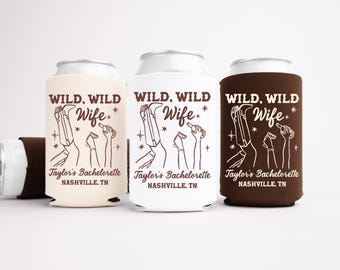 Wild Wild Wife Bachelorette Can Cooler - Custom Western Bachelorette Party Favors - Personalized Cozies in Regular and Slim Size