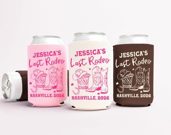 Last Rodeo Bachelorette Can Coolers, Nashville Personalized Can Sleeves, Cowgirl Custom Bachelorette Party Favors