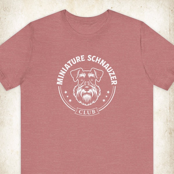 Miniature Schnauzer Club T-Shirt - Unisex Short Sleeve Cotton Tee - Dog Mom Gift, Dog Dad Gift