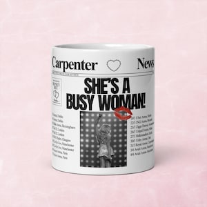 Sabrina Carpenter Inspired Short N Sweet Tour Busy Woman Mug