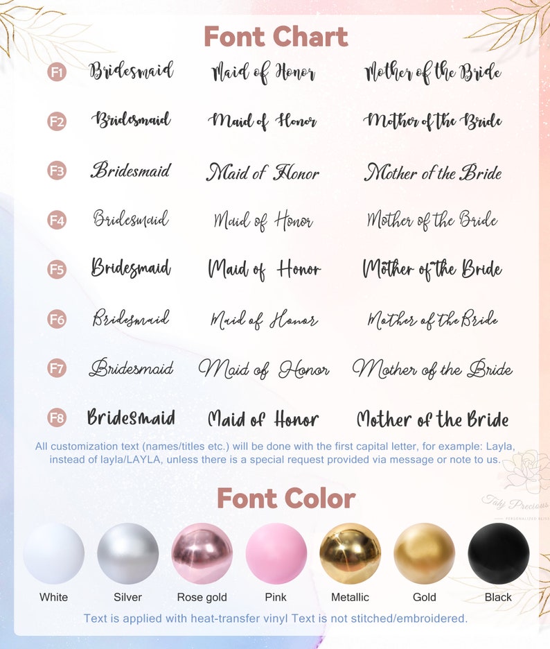May include: A chart with a pink background and gold accents shows different font options for bridesmaid, maid of honour, and mother of the bride. The chart also shows different font colours: white, silver, rose gold, pink, metallic, gold, and black.