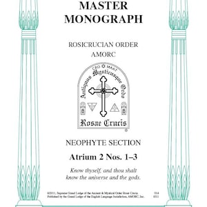 ATRIUM 2 - Rosicrucian Order AMORC - Neophyte Section - Full Atrium Degree #2 (Digital PDF Pack) - Illuminati Group Monographs
