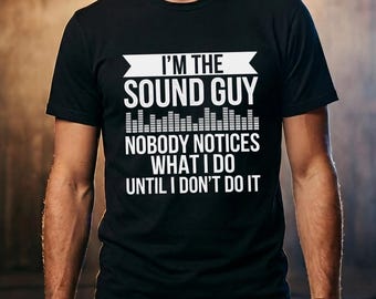 Classic Graphic Tee Black | Sound Guy Funny Audio Engineer | Soft Cotton Crewneck