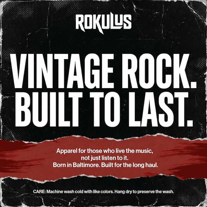 May include: Black and white graphic with the text "ROKULUS VINTAGE ROCK. BUILT TO LAST." A red banner states "Apparel for those who live the music, not just listen to it. Born in Baltimore. Built for the long haul."
