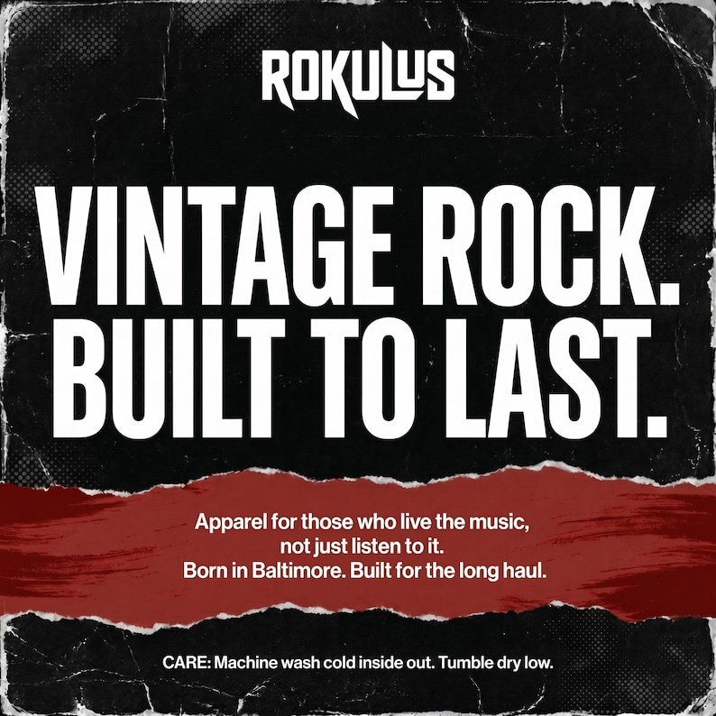 May include: A black and red graphic with the text "ROKULUS VINTAGE ROCK. BUILT TO LAST." Additional text reads "Apparel for those who live the music, not just listen to it. Born in Baltimore. Built for the long haul."