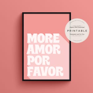 Printable Poster Print- More Amor Por Favor wall art Papaya - Modern Eclectic Wall Art Pink instant download - Love Quote - Printable Art