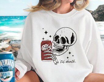 Till Death Dr. Pepper Sweatshirt, Skeleton Sweatshirt, Halloween Sweater, Cute Dr Pepper Shirt, Skeleton drinking Dr. Pepper Sweatshirt