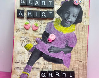 Start A Riot, grrrl {Original Collage}