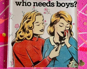 Qui a besoin de garçons ? PORTE-CLÉS