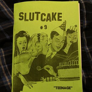 Slutcake #9 "TEENAGE"