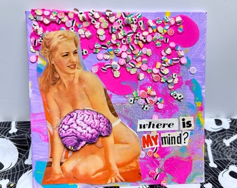 Where Is My Mind?  {Original Collage}