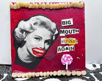 Big Mouth Strikes Again {Original Collage}