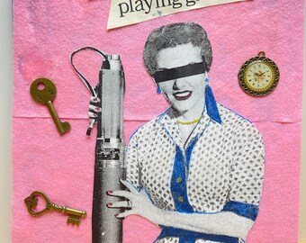 No More Playing Games{Original Collage}