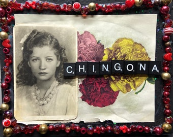 Chingona {Original Collage}