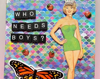 Who Needs Boys? doll {Original Collage}